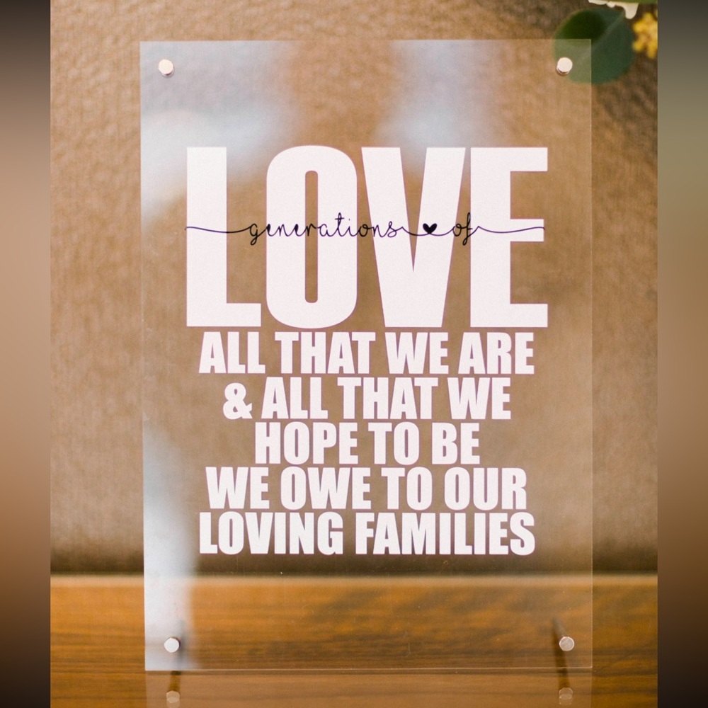 Clear Acrylic Sign - Generations of Love